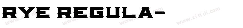 rye regula字体转换